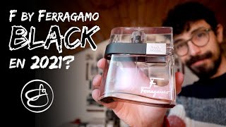 F by Ferragamo Black  ¿Sigue valiendo la pena en 2021  Reseña de Perfume en Español [upl. by Anila]