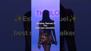 Esther Samuelthe best new catwalkershorts fashion catwalk model viral trending like new [upl. by Hoisch259]