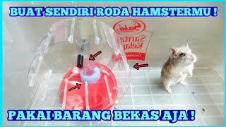 MEMBUAT MAINAN HAMSTER  RODA HAMSTER  HAMSTER WHEEL [upl. by Anirak]