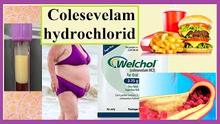 colesevelam hydrochloride [upl. by Penthea482]