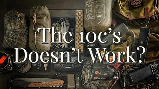 The 10c’s Doesn’t Work Dave Canterburys mentality on the subject Bushcraft 101 [upl. by Oicaro]