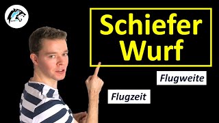 Der schiefe Wurf Flugweite amp Flugzeit  Physik Tutorial [upl. by Akemhs]