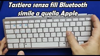 Trust Nado Tastiera Bluetooth Sottile per pc Smart TV Tablet Smartphone computer recensione [upl. by Bradeord]