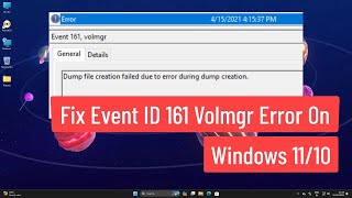 Fix Event ID 161 Volmgr Error on Windows 1110 [upl. by Atinit405]