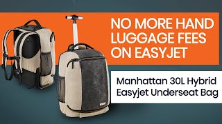 Avoid EasyJets new cabin luggage fees with the Manhattan 30L Hybrid Trolley Backpack from Cabin Max [upl. by Apfelstadt417]