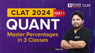 CLAT 2024 Percentages Part 1 of 3  Quantitative Techniques  All Concepts with Examples [upl. by Davie]