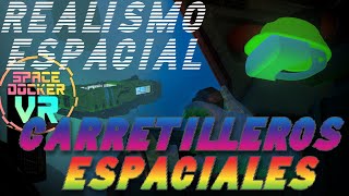 Space Docker VR en español Carretilla elevadora espacial [upl. by Louie]