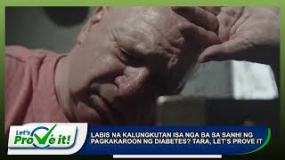 Labis na kalungkutan isa nga ba sa sanhi ng pagkakaroon ng diabetes Tara Let’s Prove It [upl. by Naimed]