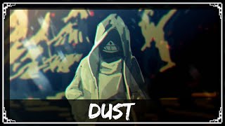 Dusttale Remix SharaX  Dust [upl. by Ariahs]