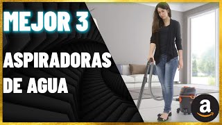 TOP 3 🥇 MEJOR ASPIRADORAS DE AGUA ¦ Comparación de Amazon ✓ [upl. by Susumu]