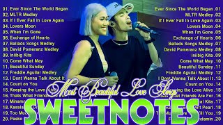 SWEETNOTES Cover Beautiful Love Songs💥Sweetnotes Nonstop Playlist 2024💥SWEETNOTES Cover Songs 2024 [upl. by Wade]