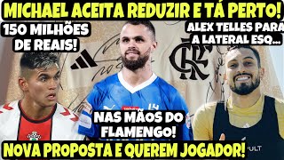 FLA AUMENTA PROPOSTA POR ALCARAZ LATERAL ACEITA… ALEX TELLES VINDO MICHAEL REDUZ VALOR E TÁ PERTO [upl. by Yreffeg]