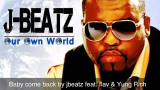 Baby Come Back By Jbeatz YouTube [upl. by Ramedlab]