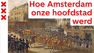 Hoe Amsterdam onze hoofdstad werd [upl. by Akeimat503]