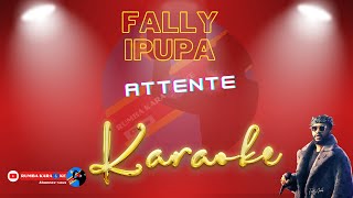 Attente Fally Ipupa Karaoke [upl. by Riehl]