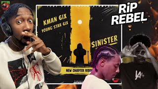 Kman 6ixx X Young Star 6ixx  Sinister Official Audio Reaction [upl. by Reppep]