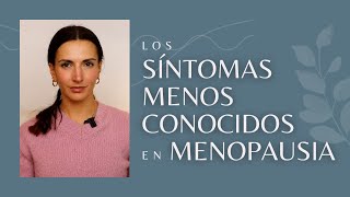 Los síntomas menos conocidos de la menopausia y cómo mejorarlos [upl. by Reve572]