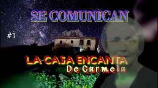 1quotLA CASA ENCANTADA NOS MUESTRA SU PODER FANTASMAGÓRICOquot Casa Carmela [upl. by Mobley]