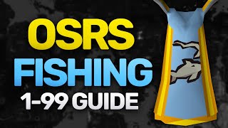 Theoatrixs 199 Fishing Guide OSRS [upl. by Poucher512]