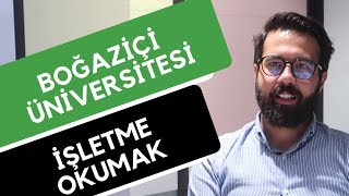 Boğaziçi Üniversitesi  İşletme yenimezun  Hangi Üniversite Hangi Bölüm [upl. by Eekcaj680]