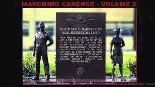 Marching Cadence Volume 2  The Legendary Drill Instructor [upl. by Grieve]