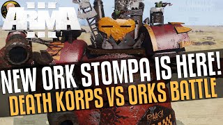 ArmA 3 Mod NEW ORK STOMPA Death Korps of Krieg vs Orks [upl. by Maram]