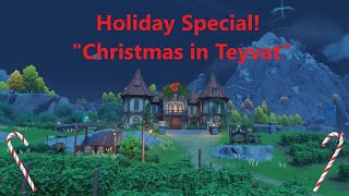 Genshin Impact Holiday Special Christmas in Teyvat [upl. by Idnal]