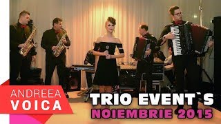 Andreea Voica  Seara Banateana la Trio 20112015 partea 1 [upl. by Rudolfo]