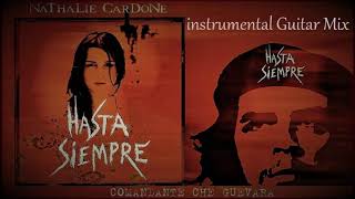 Nathalie Cardone  Hasta Siempre instrumental [upl. by Netnilc]