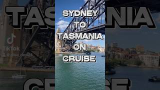 Sydney to Tasmania on a Cruise travel shorts dilsedesi ytshorts [upl. by Imoin229]