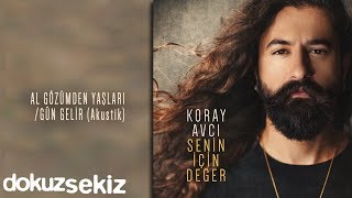 Koray Avcı  Al Gözümden Yaşları Gün Gelir Official Audio [upl. by Nadab508]