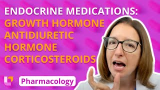 Growth Hormone Antidiuretic Hormone Corticosteroids  Pharmacology  Endocrine  LevelUpRN [upl. by Sherilyn]