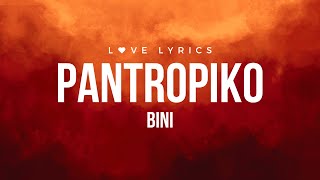 Pantropiko  BINI  Lyrics [upl. by Garrot786]