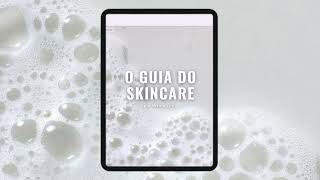 Guia do Skincare o seu cronograma de cuidados com a pele  Skin by Bruna [upl. by Eniamart]