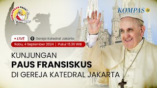 Live  Perjalanan Apostolik Paus Fransiskus  Kunjungan Paus Fransiskus di Gereja Katedral Jakarta [upl. by Atinit]