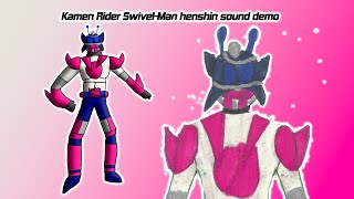 Kamen Rider Swivel Man henshin sound demo [upl. by Elizabet]