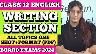 Writing Section Class 12 English 202324 [upl. by Odrahcir]