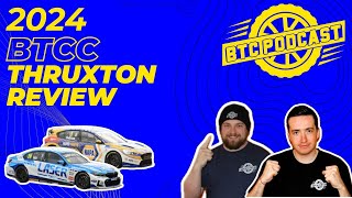 THRUXTON REVIEW BTCC 2024 [upl. by Isabelle]