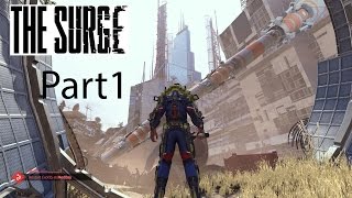 The Surge Part 1  ทำงานวันแรกเจอรับน้องโหด [upl. by Farleigh780]