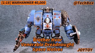 Joytoy Warhammer 40K Space Wolves Venerable Dreadnought Brother Hvor 118 scale action figure [upl. by Ahsenav]