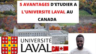 VOICI 5 AVANTAGES DÉTUDIER À LUNIVERSITÉ LAVAL AU CANADA [upl. by Ainoval]