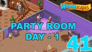 HOMESCAPES STORY WALKTHROUGH   PARTY ROOM  DAY 1  GAMEPLAY   iOS  Android  41 [upl. by Pacificas40]