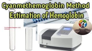 Cyanmethemoglobin Method of Estimation of Hemoglobin ll Hematology and Blood Banking [upl. by Fabrin]