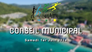 Conseil Municipal de Deshaies  Samedi 1er Juin 2024 [upl. by Adey]