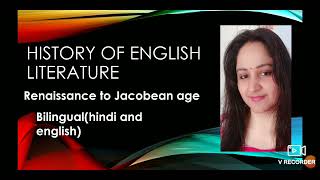 History of English Literature Renaissance to Jacobean age [upl. by Henarat]