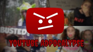 The YouTube ADpocalypse  Every creators Nightmare [upl. by Wera631]