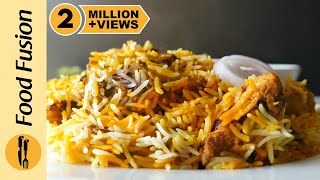 Simplest Biryani Recipe By Food Fusion [upl. by Tteragram421]