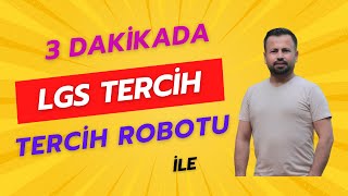 Tercih Robotu ile LGS Tercihi Nasıl Yapılır [upl. by Stretch]