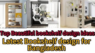 Bookshelf designTop Beautiful Bookshelf Design Ideas Latest bookshelf design in Bangladesh [upl. by Hunsinger923]