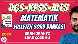 ORAN ORANTI SORU ÇÖZÜMÜ  2024 DGS KPSS ALES MATEMATİK SORU BANKASI [upl. by Aerda]